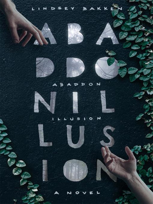 Title details for Abaddon Illusion by Lindsey Bakken - Available